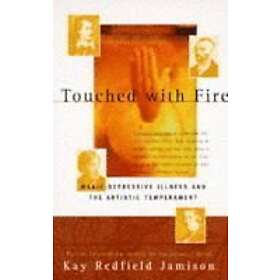 Kay Redfield Jamison: Touched With Fire