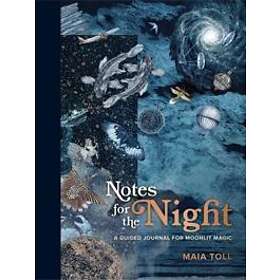 Maia Toll: Notes for the Night