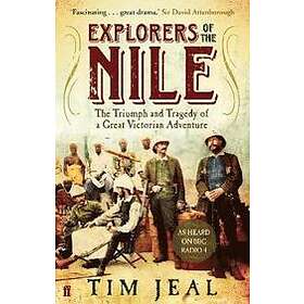 Tim Jeal: Explorers of the Nile