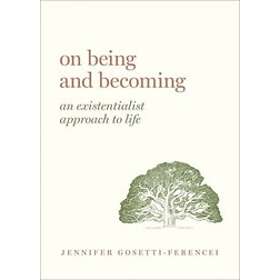 Jennifer Anna Gosetti-Ferencei: On Being and Becoming