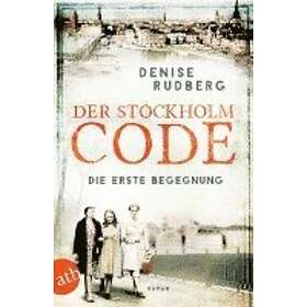 Best pris på Denise Rudberg: Der Stockholm-Code Die erste Begegnung Bøker -  Sammenlign priser hos Prisjakt