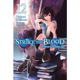 Gakuto Mikumo, Manyako: Strike the Blood, Vol. 12 (light novel)