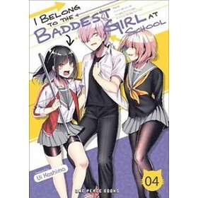 Ui Kashima: I Belong To The Baddest Girl At School Volume 04