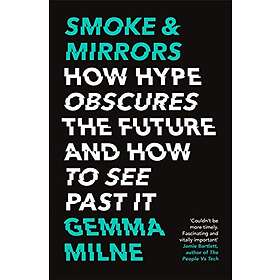 Gemma Milne: Smoke &; Mirrors