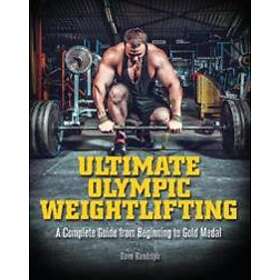 Dave Randolph: Ultimate Olympic Weightlifting