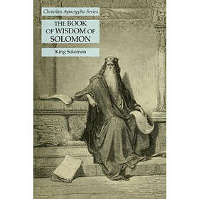 King Solomon: The Book of Wisdom Solomon