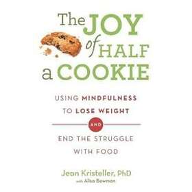 Jean Kristeller, Alisa Bowman: The Joy of Half A Cookie