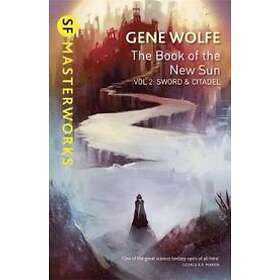 Gene Wolfe: The Book of the New Sun: Volume 2