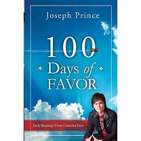 Joseph Prince: 100 Days Of Favor
