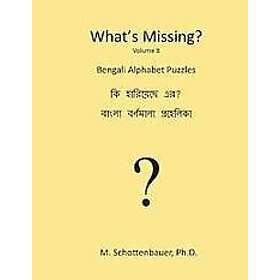 M Schottenbauer: What's Missing?: Bengali Alphabet Puzzles