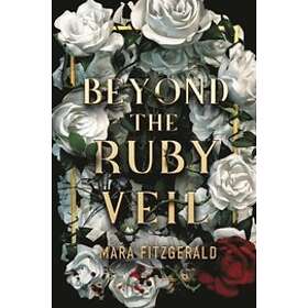 Mara Fitzgerald: Beyond the Ruby Veil