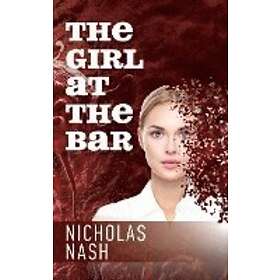 Nicholas Nash: The Girl At Bar