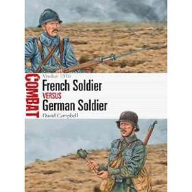 David Campbell: French Soldier vs German