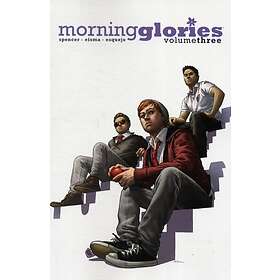 Nick Spencer, Joe Eisma: Morning Glories Volume 3: P.E.