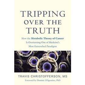 Travis Christofferson: Tripping over the Truth