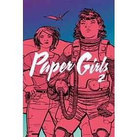 Brian K Vaughan, Cliff Chiang: Paper Girls Volume 2