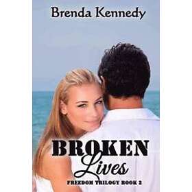 Brenda Kennedy: Broken Lives