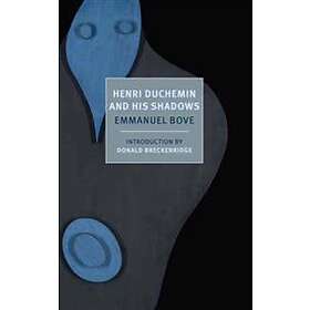 Alyson Waters, Donald Breckenridge, Emmanuel Bove: Henri Duchemin And His Shadow