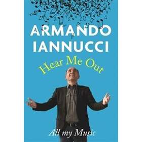 Armando Iannucci: Hear Me Out