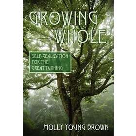 Molly Young Brown: Growing Whole