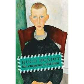 Hugo Horiot: The Emperor, C'est Moi