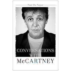 Paul Du Noyer: Conversations with McCartney