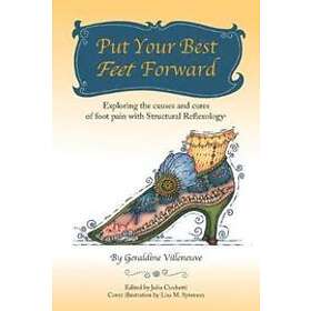 Geraldine Villeneuve, Julia Cicchetti: Put Your Best Feet Forward