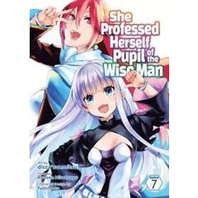 Ryusen Hirotsugu: She Professed Herself Pupil of the Wise Man (Manga) Vol. 7
