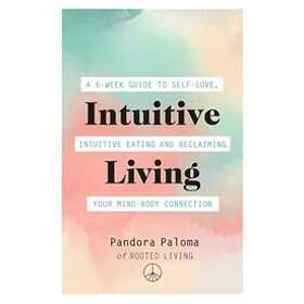 Pandora Paloma: Intuitive Living