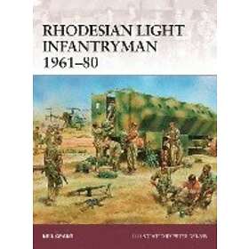 Neil Grant: Rhodesian Light Infantryman 1961-80