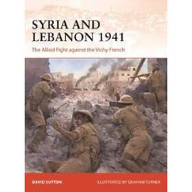 Dr David Sutton: Syria and Lebanon 1941