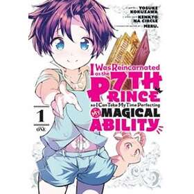 Kenkyo na Circle: I Was Reincarnated as the 7th Prince so Can Take My Time Perfecting Magical Ability 1