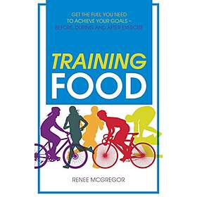 Renee McGregor: Training Food