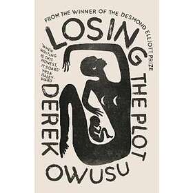 Derek Owusu: Losing the Plot