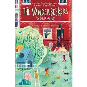 Karina Yan Glaser: The Vanderbeekers to the Rescue