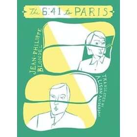 Jean-Philippe Blondel: The 6:41 To Paris
