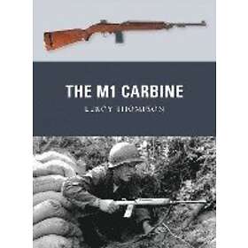 Leroy Thompson: The M1 Carbine