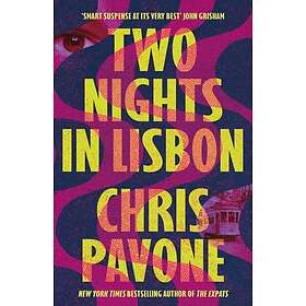 Pavone Chris Pavone: Two Nights In Lisbon