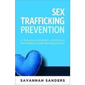 Savannah J Sanders: Sex Trafficking Prevention