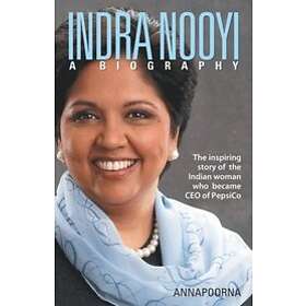 Annapoorna: Indra Nooyi a Biography