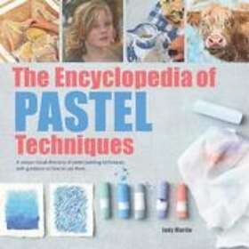 Judy Martin: The Encyclopedia of Pastel Techniques