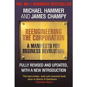 James Champy, Michael Hammer: Reengineering the Corporation