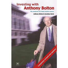 Anthony Bolton, Jonathan Davis: Investing with Anthony Bolton