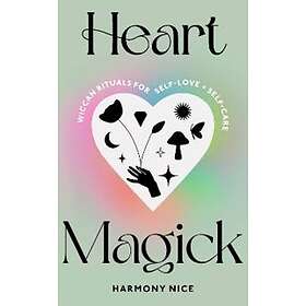 Harmony Nice: Heart Magick