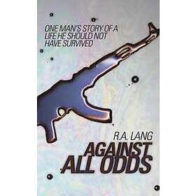 R A Lang: Against All Odds