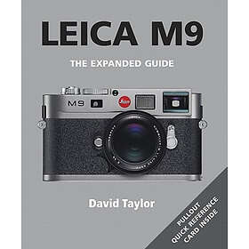 David Taylor: Leica M9 Expanded Guide