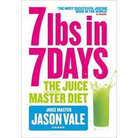 Jason Vale: 7lbs in 7 Days