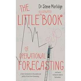 Dr Steve Morlidge: The Little (illustrated) Book of Operational Forecasting
