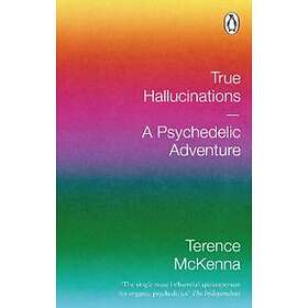 Terence McKenna: True Hallucinations