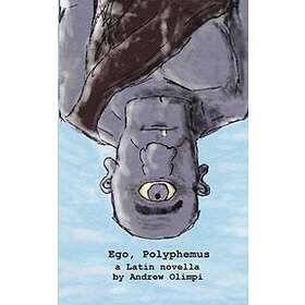 Andrew Olimpi: Ego, Polyphemus